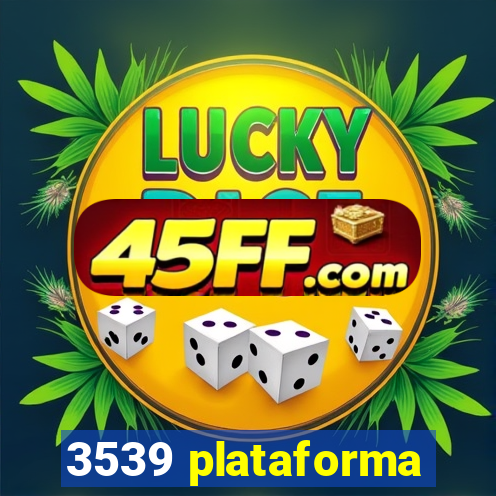 3539 plataforma